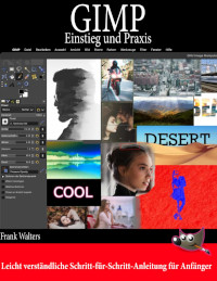GIMP - Einstieg und Praxis